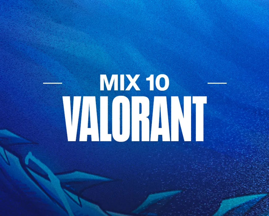 VALORANT MIX 10
